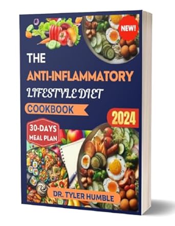 Transform Your Health: A Comprehensive Review of The Anti-Inflammatory Lifestyle Diet Cookbook: Delicious Recipes to Help You Reduce Inflammation and Improve Overall Well-being; 30-Days Meal Plan Included