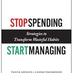 Transform Your Finances Today: A Comprehensive Review of ‘Stop Spending, Start Managing: Strategies to Transform Wasteful Habits’