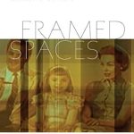 An In-Depth Review of Framed Spaces: Photography and Memory in Contemporary Installation Art – A Must-Read for Visual Culture Enthusiasts!