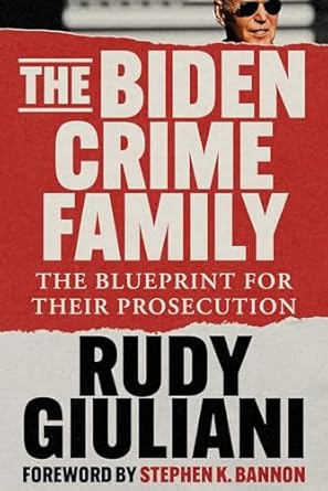 Unmasking Corruption: A Deep Dive into ‘The Biden Crime Family: The Blueprint for Their Prosecution’ – A Must-Read for Investigative Minds