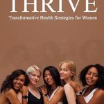Discover the Secrets to Wellness: A Must-Read Review of ‘THRIVE: Transformative Health Strategies for Women from Amazon’