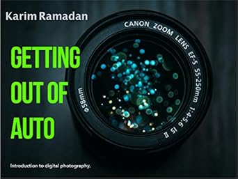 Unlock Your Photography Potential: A Comprehensive Review of ‘Getting Out of Auto: Introduction to Digital Photography’