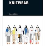 Discover the Art of Knitwear: A Comprehensive Review of Knitwear: An Introduction to Contemporary Design (Basics Fashion Design) Discover the Art of Knitwear: A Comprehensive Review of Knitwear: An Introduction to Contemporary Design (Basics Fashion Design)