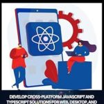 Unlock Your Development Potential: A Comprehensive Review of ‘What Is React And React Native: Develop Cross-Platform Javascript And Typescript Solutions For Web, Desktop, And Mobile Environments’ Unlock Your Development Potential: A Comprehensive Review of ‘What Is React And React Native: Develop Cross-Platform Javascript And Typescript Solutions For Web, Desktop, And Mobile Environments’