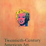 An In-Depth Exploration of Artistic Evolution: Twentieth-Century American Art (Oxford History of Art) Review An In-Depth Exploration of Artistic Evolution: Twentieth-Century American Art (Oxford History of Art) Review