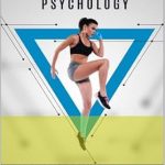 Transform Your Mindset for Success: A Comprehensive Review of ‘Fitness Psychology’ – Unlock Your Potential Today!