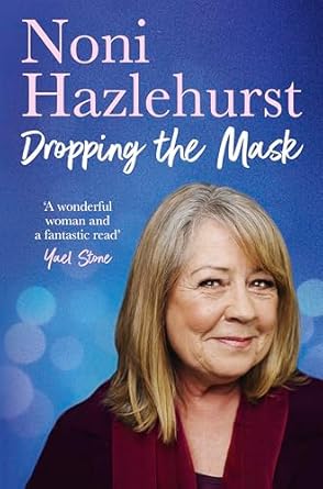An Unforgettable Journey of Resilience: Dropping the Mask – The Long-Awaited Inspiring New Memoir from the Legendary Australian Screen Icon Beloved by All