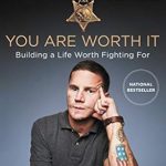 Transform Your Life: A Powerful Review of ‘You Are Worth It: Building a Life Worth Fighting For’ Transform Your Life: A Powerful Review of ‘You Are Worth It: Building a Life Worth Fighting For’