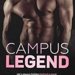 Discover the Irresistible Chemistry in Our Review of Campus Legend: An Enemies-to-Lovers Forced Proximity New Adult Sports Romance (The Campus Series Book 5)