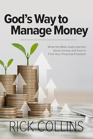 Discover the Secrets to Financial Freedom: A Comprehensive Review of ‘God’s Way to Manage Money: What the Bible Really Teaches About Money’