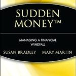 Unlock Financial Freedom: A Comprehensive Review of Sudden Money: Managing a Financial Windfall