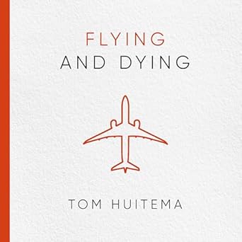Unforgettable Insights and Thrilling Adventures Await: A Review of ‘Flying and Dying’