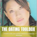Unlock the Secrets of Attraction: A Comprehensive Review of The Dating Toolbox: A Guide to Life, Love and the Evolutionary Science of Attraction