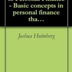 Unlock Financial Success: A Must-Read Review of The Teen’s Guide to Personal Finance – Basic Concepts in Personal Finance That Every Teen Should Know Unlock Financial Success: A Must-Read Review of The Teen’s Guide to Personal Finance – Basic Concepts in Personal Finance That Every Teen Should Know