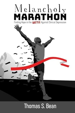 Transformative Insights Await: A Review of Melancholy Marathon: Finding Hope in the Battle Against Clinical Depression