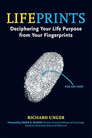 Unlock Your True Potential: A Comprehensive Review of Lifeprints: Deciphering Your Life Purpose from Your Fingerprints