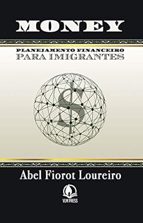 Unlock Your Financial Future: A Comprehensive Review of ‘Money – Planejamento Financeiro para Imigrantes (Portuguese Edition)’