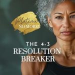Transform Your Weight Loss Journey: A Review of The 4-3 Resolution Breaker – How to Push Past the 2-Week Plateau and Achieve Unstoppable Weight Loss