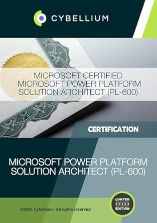Essential Guide for Aspiring Architects: Microsoft Certified Microsoft Power Platform Solution Architect (PL-600) – A Comprehensive Review