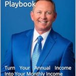 Unlock Financial Freedom: A Comprehensive Review of the Insurance Millionaire’s Playbook: Turn Your Annual Income Into Your Monthly Income