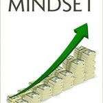 Transform Your Finances: A Comprehensive Review of ‘Money Mindset: Become a Money Magnet, Learn How to Save Money, Rise Above Your Limits and Transform Your Mindset’