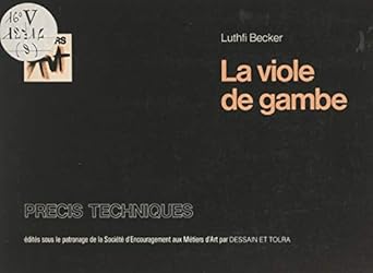 Discover the Enchantment of ‘La viole de gambe’ – A Captivating Journey Through History and Emotion