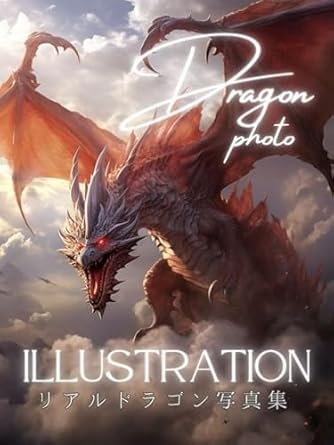 Discover the Enchantment: A Must-Read Review of Dragon Illustration: Real Dragon Photo Album (Japanese Edition)