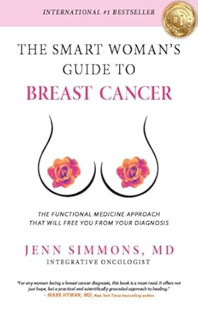 Essential Insights Revealed: The Smart Woman’s Guide to Breast Cancer – A Comprehensive Review