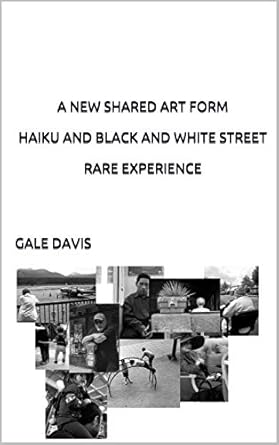 Discover the Unique Beauty of Urban Life: A Review of A NEW SHARED ART FORM HAIKU AND BLACK AND WHITE STREET RARE EXPERIENCE: A SHARED ART FORM HAIKU AND BLACK AND WHITE STREET A RARE EXPERIENCE