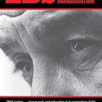Unraveling the Truth: A Deep Dive into LBJ: The Mastermind of the JFK Assassination: From Mastermind to ‘The Colossus’