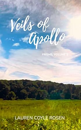 Unveiling the Mysteries: A Captivating Review of Veils of Apollo: (Prisms, Volume 3)