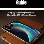 Unlock Your iPhone 16 Pro Experience: A Comprehensive Review of the iPhone 16 Pro User Guide: Step by Step Comprehensive Manual for iOS 18 Smart Phones Unlock Your iPhone 16 Pro Experience: A Comprehensive Review of the iPhone 16 Pro User Guide: Step by Step Comprehensive Manual for iOS 18 Smart Phones