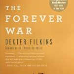 An Unforgettable Exploration of Time and Conflict: The Forever War: NATIONAL BOOK CRITICS CIRCLE AWARD WINNER