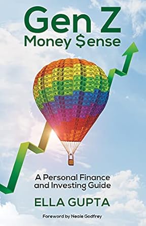 Unlocking Financial Freedom: A Comprehensive Review of Gen Z Money $ense: A Personal Finance and Investing Guide