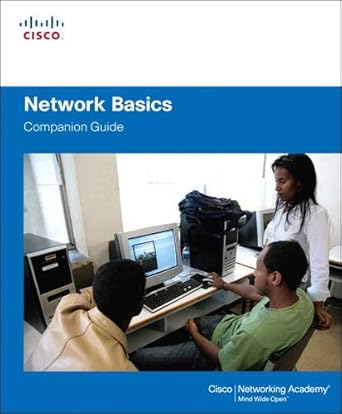 Essential Insights: A Comprehensive Review of Network Basics Companion Guide (Cisco Networking Academy)