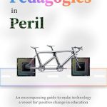 Discover the Urgent Insights in ‘Pedagogies in Peril’: A Must-Read Review for Educators and Innovators
