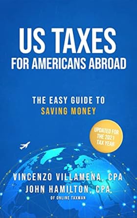 Unlock Significant Savings: A Comprehensive Review of ‘US Taxes For Americans Abroad: The Easy Guide To Saving Money’