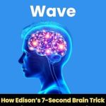 Unlock Your Mind’s Potential: A Must-Read Review of The Genius Wave – How Edison’s 7-Second Brain Trick Activates Your Super Brain to Enhance Cognitive Function! Unlock Your Mind’s Potential: A Must-Read Review of The Genius Wave – How Edison’s 7-Second Brain Trick Activates Your Super Brain to Enhance Cognitive Function!