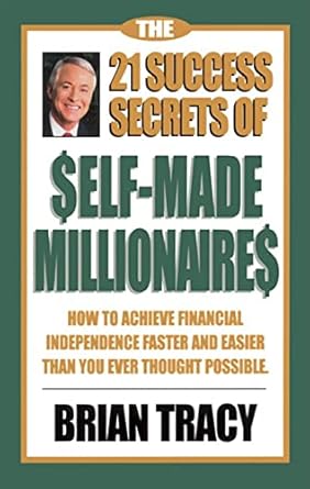 Unlock Your Financial Potential: A Comprehensive Review of The 21 Success Secrets of Self-Made Millionaires: How to Achieve Financial Independence Faster and Easier Than You Ever Thought Possible (The Laws of Success Series)