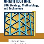 Must-Read Insights: Service-Oriented Architecture: SOA Strategy, Methodology, and Technology Review Must-Read Insights: Service-Oriented Architecture: SOA Strategy, Methodology, and Technology Review