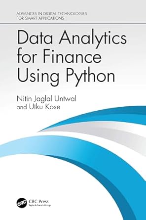 Unlock Financial Insights: A Comprehensive Review of Data Analytics for Finance Using Python (Advances in Digital Technologies for Smart Applications)