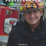 An Inspiring Tale of Triumph: ‘Pedals and Perseverance: A Firefighter’s True Story of Survival and His Inspiring Journey Around the World on Two Wheels’