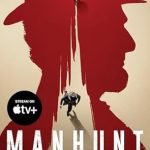 Gripping and Unforgettable: A Review of Manhunt: The 12-Day Chase for Lincoln’s Killer (P.S.)