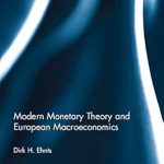 Unlocking Economic Insights: A Comprehensive Review of Modern Monetary Theory and European Macroeconomics (Routledge International Studies in Money and Banking) Unlocking Economic Insights: A Comprehensive Review of Modern Monetary Theory and European Macroeconomics (Routledge International Studies in Money and Banking)