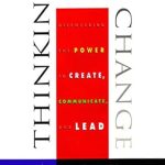 Unlock Your Potential: A Comprehensive Review of ‘Thinking for a Change: Discovering the Power to Create, Communicate and Lead’ Unlock Your Potential: A Comprehensive Review of ‘Thinking for a Change: Discovering the Power to Create, Communicate and Lead’