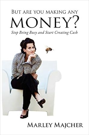 Unlock Your Financial Potential: A Comprehensive Review of ‘But Are You Making Any Money?: Stop Being Busy and Start Creating Cash from Amazon’