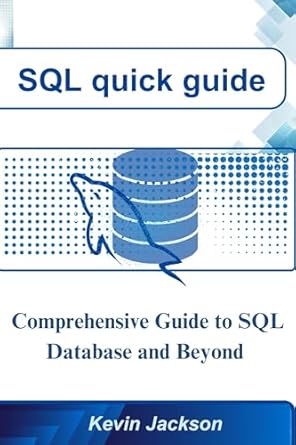 Discover the Secrets to Mastering SQL: A Review of SQL Quick Guide: Comprehensive Guide to SQL Database and Beyond