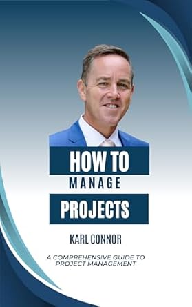 Discover the Secrets to Successful Project Management: A Comprehensive Review of ‘How to Manage Projects – A Comprehensive Guide to Project Management: Mastering the Art of Project Management’