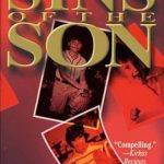 Discover the Gripping Tale of Redemption: A Review of ‘Sins of the Son’