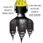 Must-Read Insight: The Gangs of Zion: A Black Cop’s Crusade in Mormon Country – A Gripping Exploration of Race and Justice